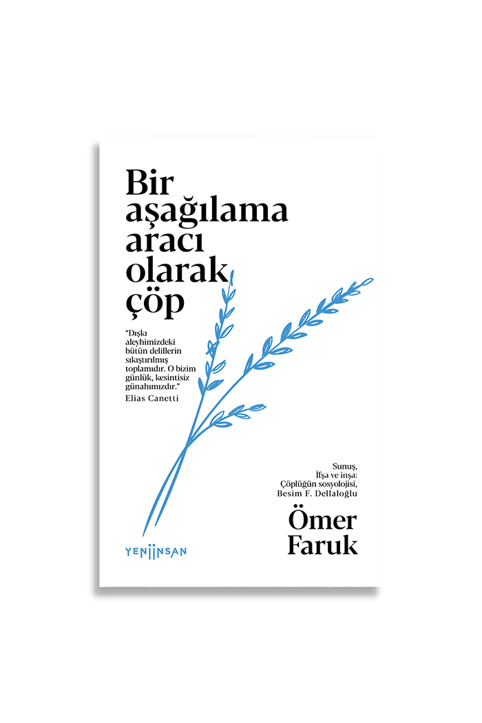 Bir Aşağılama Aracı Olarak Çöp