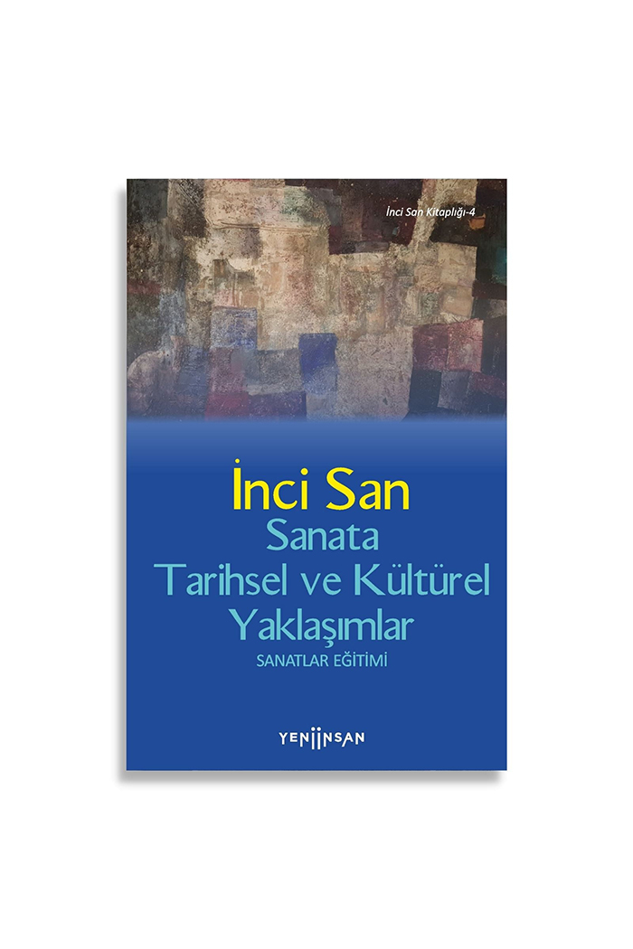 Sanata Tarihsel ve Kültürel Yaklaşımlar