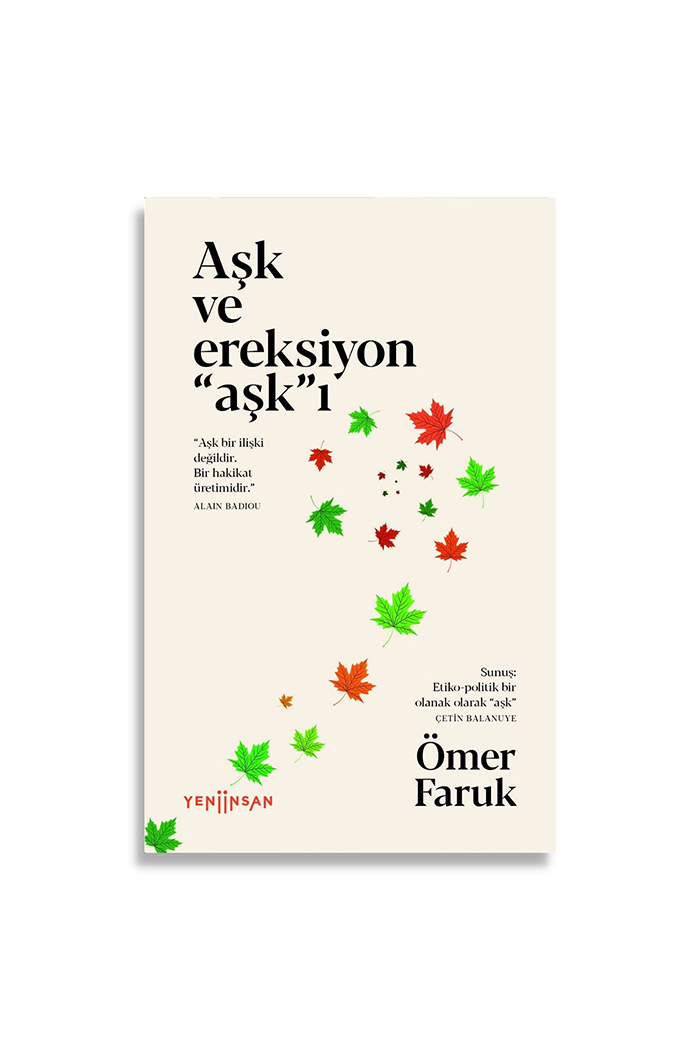 Aşk ve Ereksiyon “Aşk”ı