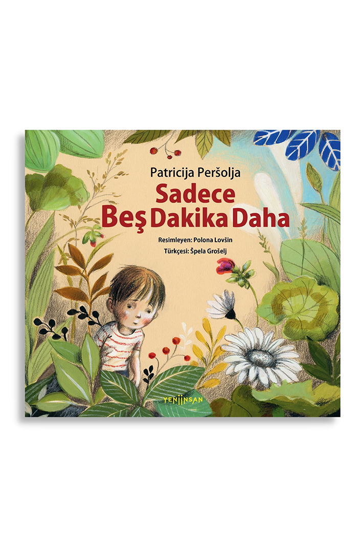 Sadece Beş Dakika Daha