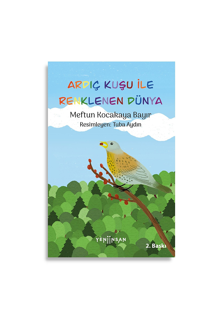 Ardıç Kuşu ile Renklenen Dünya