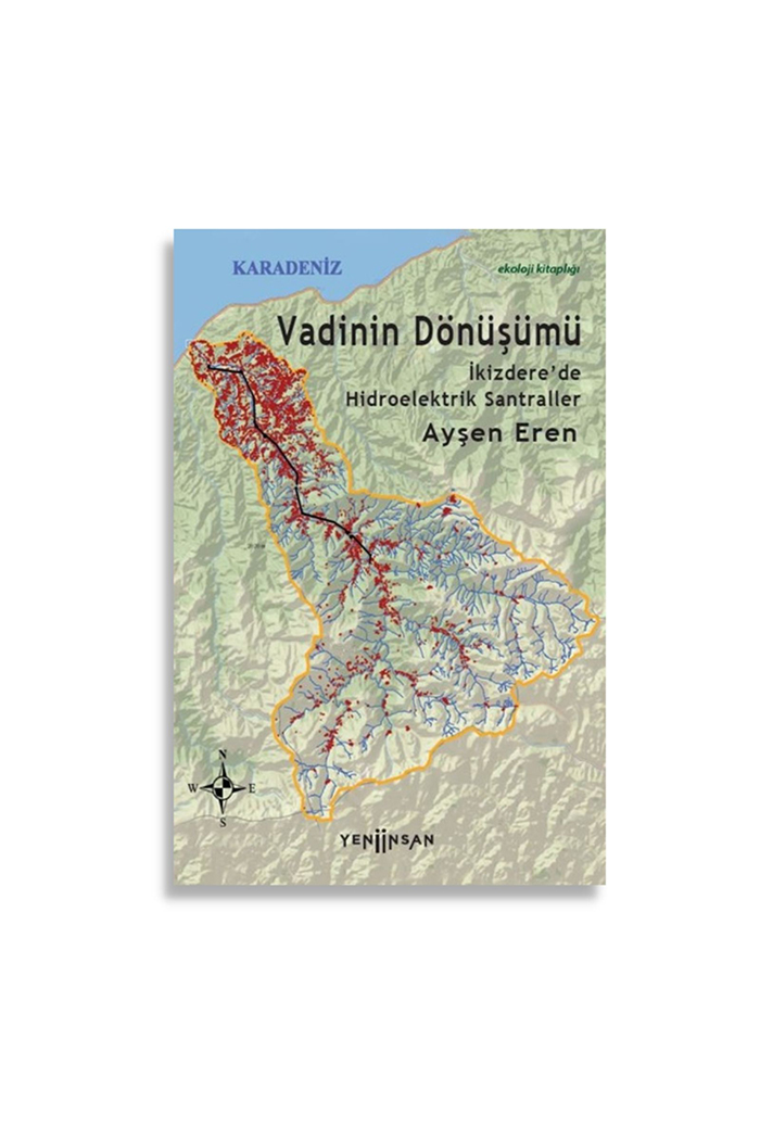 Vadinin Dönüşümü: İkizdere’de Hidroelektrik Santraller