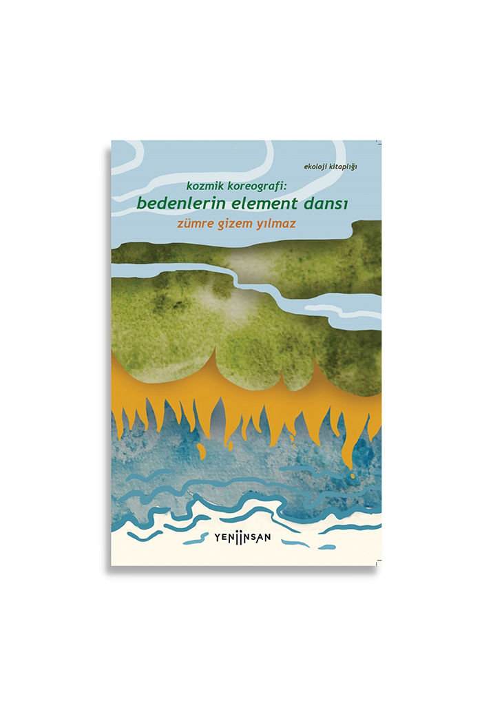 Kozmik Koreografi: Bedenlerin Element Dansı