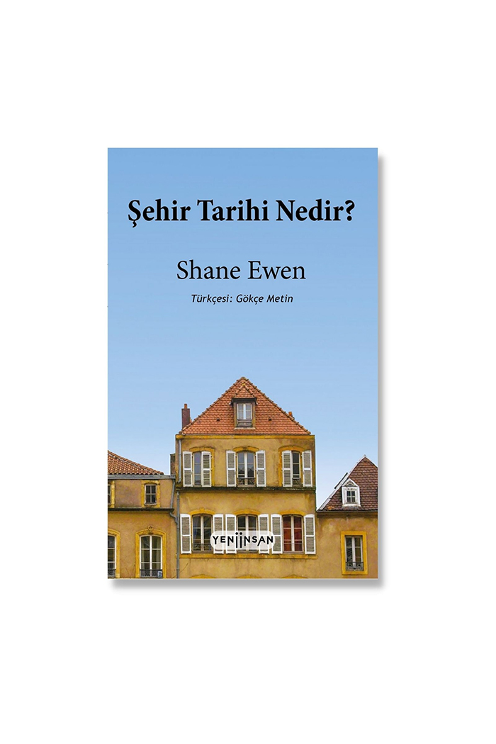 Şehir Tarihi Nedir?