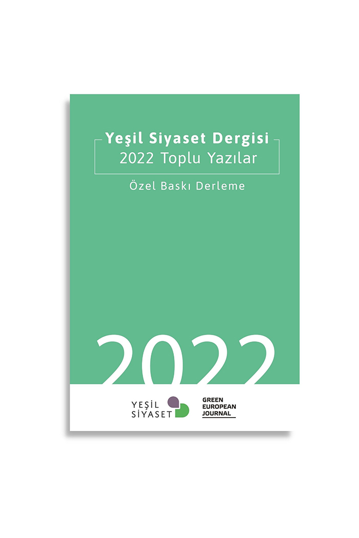 Yeşil Siyaset Dergisi 2022 Toplu Yazılar