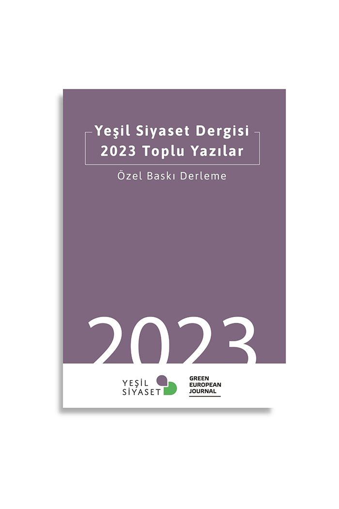 Yeşil Siyaset Dergisi 2023 Toplu Yazılar