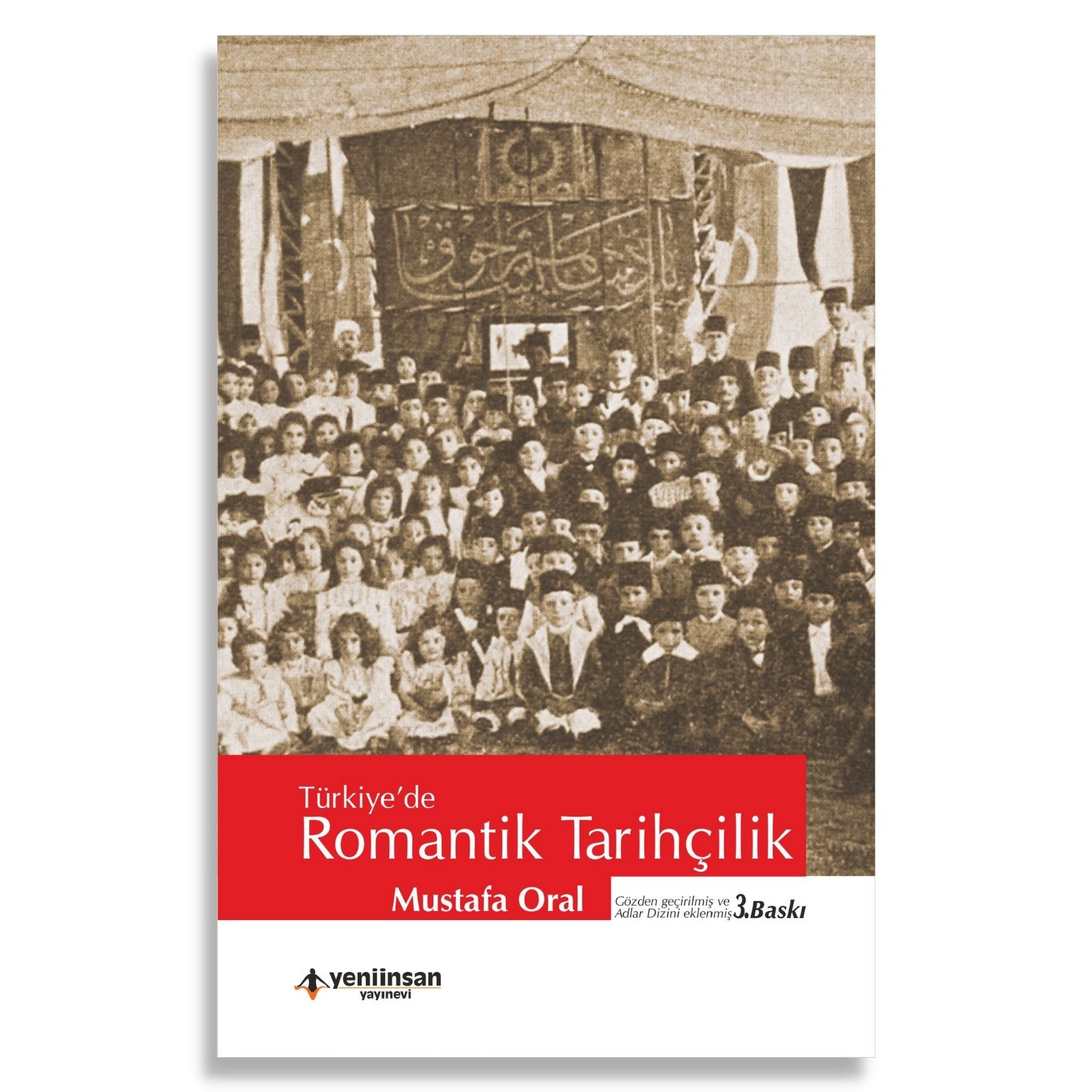 Türkiye’de Romantik Tarihçilik