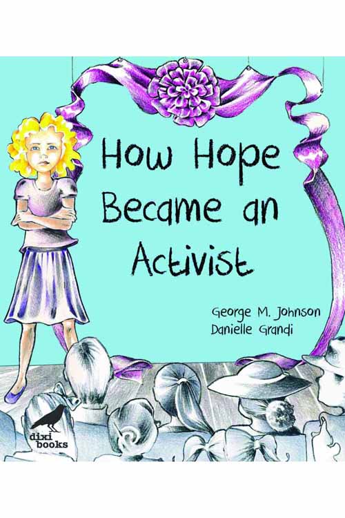 How Hope Became an Activist